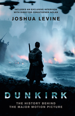 Dunkirk: The History Behind the Major Motion Pi... 000822787X Book Cover