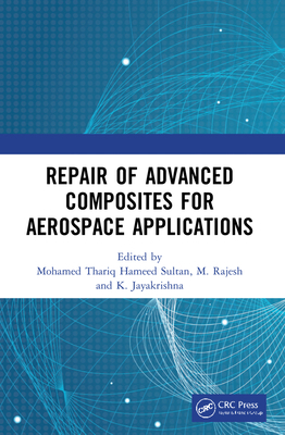Repair of Advanced Composites for Aerospace App... 1032061642 Book Cover
