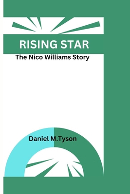 Rising Star: The Nico Williams Story            Book Cover