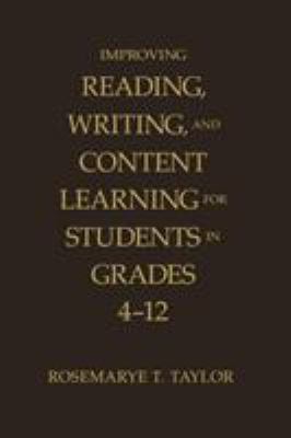 Improving Reading, Writing, and Content Learnin... 1412942268 Book Cover
