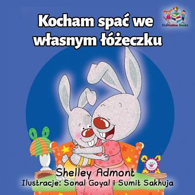 I Love to Sleep in My Own Bed: Polish Language ... [Polish] 1525904515 Book Cover