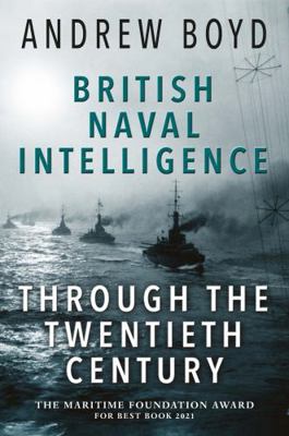 Seaforth Publishing British Naval Intelligence ... 1399021192 Book Cover