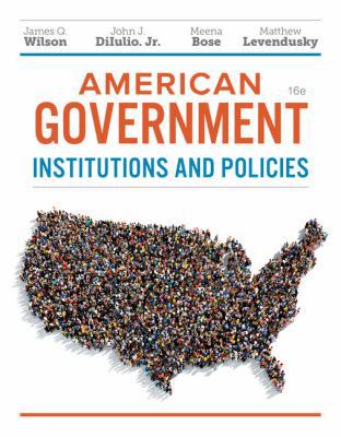 American Government: Institutions and Policies 1337568392 Book Cover