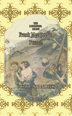 Frank Merriwell's Pursuit: Or, How to Win 164226279X Book Cover