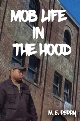 Mob Life in the Hood B0D3FTJPTC Book Cover