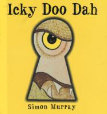 Icky Doo Dah 0955581109 Book Cover