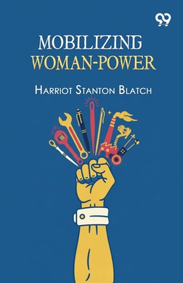 Mobilizing Woman-Power 9377504651 Book Cover