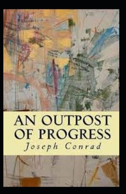 Paperback An Outpost of Progress Illustrated Book