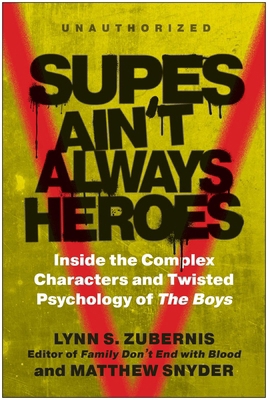 Supes Ain't Always Heroes: Inside the Complex C... 1637744161 Book Cover