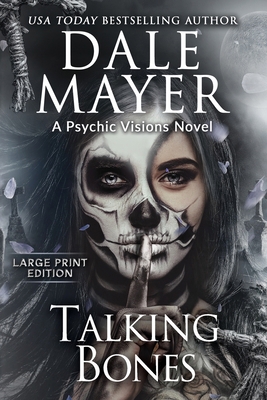 Talking Bones: A Psychic Visions Novel [Large Print] 1778864368 Book Cover