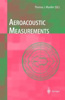 Aeroacoustic Measurements 3642075142 Book Cover