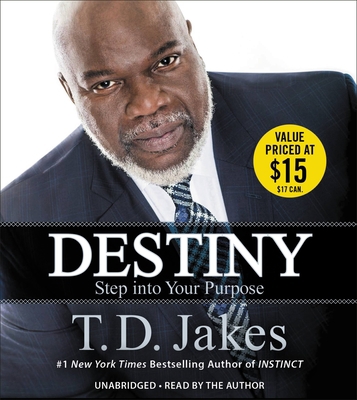 Destiny: Step Into Your Purpose 1478909951 Book Cover