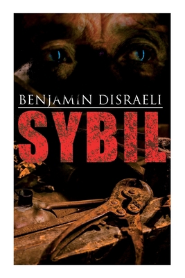 Sybil: Political Novel: The Two Nations 8027308151 Book Cover