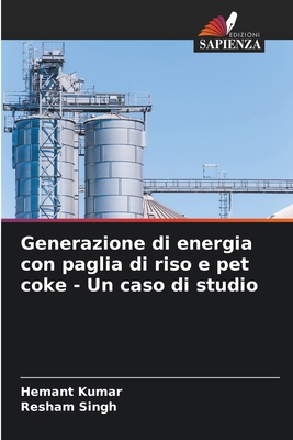 Generazione di energia con paglia di riso e pet... [Italian] 6209164463 Book Cover