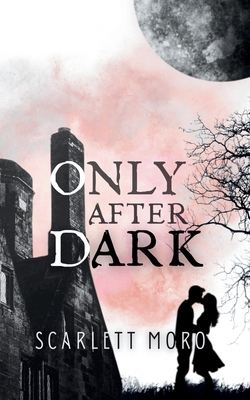 Only After Dark 1069110825 Book Cover