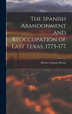 The Spanish Abandonment and Reoccupation of Eas... 1016281617 Book Cover