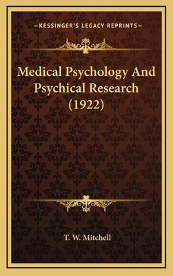 Medical Psychology And Psychical Research (1922) 1164301187 Book Cover