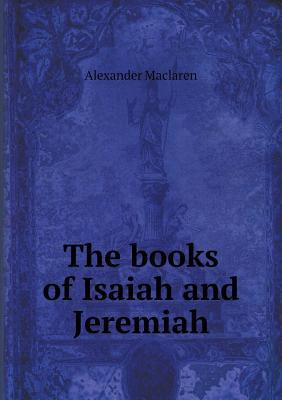 The books of Isaiah and Jeremiah 551901048X Book Cover