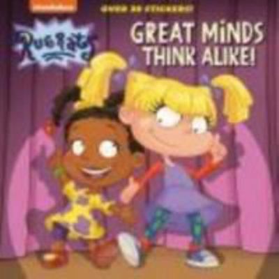 Great Minds Think Alike! (Rugrats)