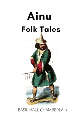 Ainu Folk Tales 1661994970 Book Cover