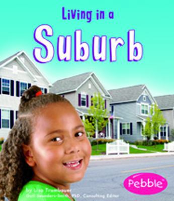 Living in a Suburb 0736836322 Book Cover