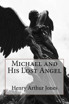 Michael and His Lost Angel 1503281426 Book Cover