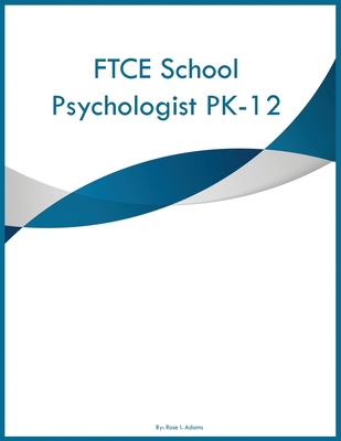 FTCE School Psychologist PK-12 1088099548 Book Cover