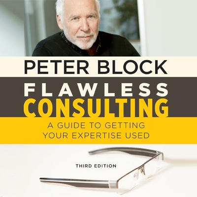 Flawless Consulting: A Guide to Getting Your Ex... B08Z9W53SS Book Cover