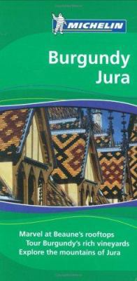 Michelin Travel Guide Burgundy Jura 1906261237 Book Cover