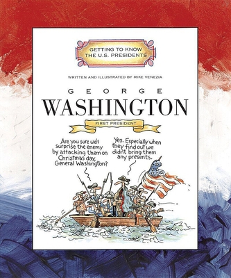 George Washington: First President 1789-1797 0516274759 Book Cover