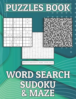 Puzzles Book Word Search, Sudoku & Maze: Large ... 1657517942 Book Cover