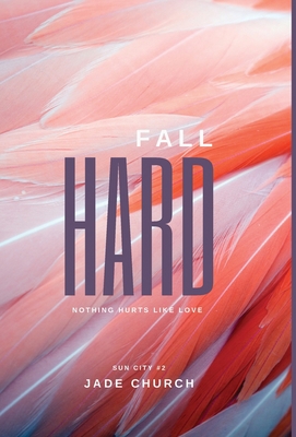 Fall Hard 1739145747 Book Cover