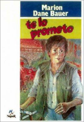 Te Lo Prometo [Spanish] 0833573691 Book Cover