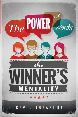 The Power of Words: The Winners Mentality 1909425788 Book Cover