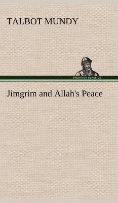 Jimgrim and Allah's Peace 384916246X Book Cover