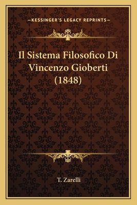 Il Sistema Filosofico Di Vincenzo Gioberti (1848) [Italian] 1168433762 Book Cover