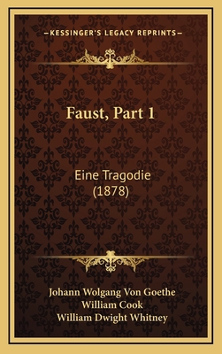 Faust, Part 1: Eine Tragodie (1878) [German] 1168205727 Book Cover