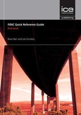Fidic Quick Reference Guide: Red Book 072776036X Book Cover