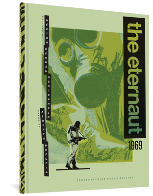 The Eternaut 1969 1683963520 Book Cover