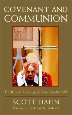 Covenant and Communion: The Biblical Theology o... 023252775X Book Cover