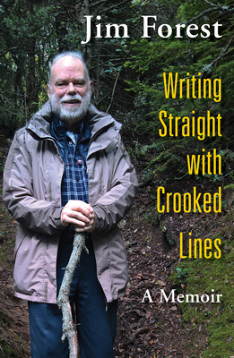 Writing Straight with Crooked Lines: A Memoir 1626983577 Book Cover