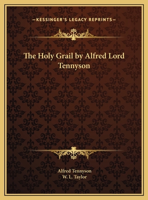 The Holy Grail by Alfred Lord Tennyson 1169685544 Book Cover