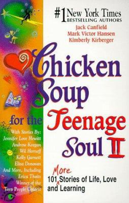 Chicken Soup for the Teenage Soul: 101 More Sto... 1558746153 Book Cover
