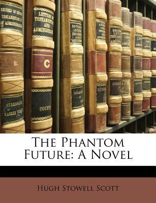 The Phantom Future 1141083205 Book Cover