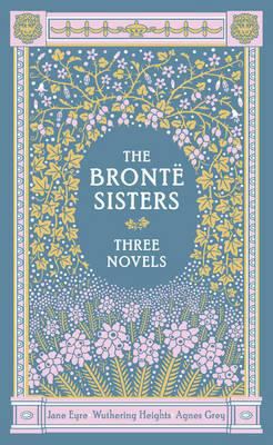 Three Novels. by Charlotte Bronte, Emily Bronte... 1435137205 Book Cover