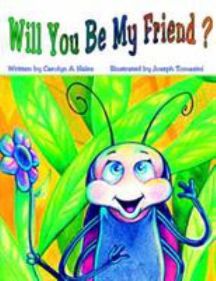 Will You Be My Friend 1413481515 Book Cover