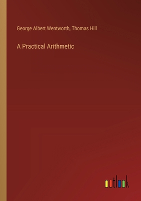 A Practical Arithmetic 3385343542 Book Cover