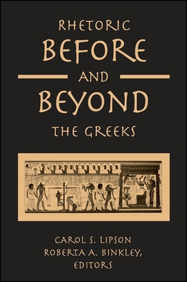 Rhetoric Before and Beyond the Greeks 0791461009 Book Cover
