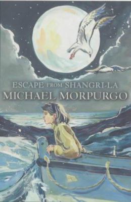 Escape from Shangri-LA 0749746920 Book Cover