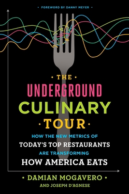 The Underground Culinary Tour: How the New Metr... 1101903309 Book Cover